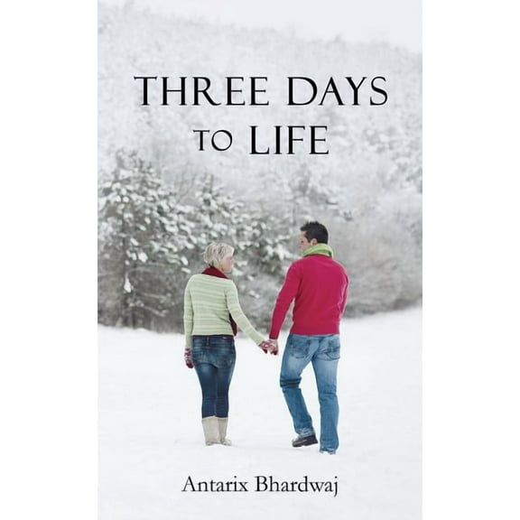 Three Days to Life (Paperback)