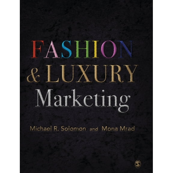 Fashion & Luxury Marketing, (Hardcover)