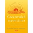 thumbnail image 1 of Creatividad Espontanea GAIA EDICIONES Tenzin Wangyal Rinpoche, 1 of 2