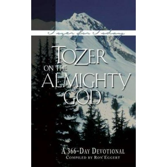 Pre-Owned Tozer on the Almighty God: A 366-day Devotional (Paperback) 0875099726 9780875099729