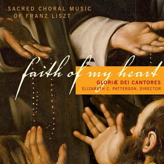 Gloriae Dei Cantores - Faith of My Heart - Music & Performance - SACD