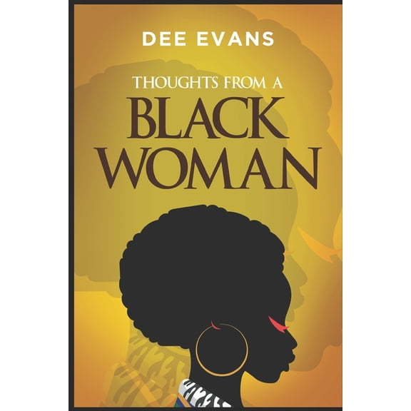 Thoughts from a Black Woman, (Paperback)