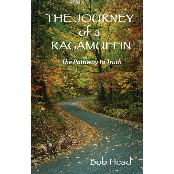 The Journey of a Ragamuffin, (Paperback)