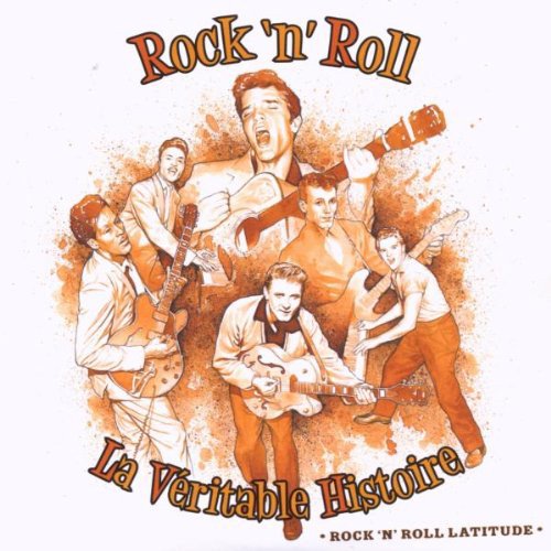 Various Artists - La Veritable Histoire Du Rock'n'rol - CD