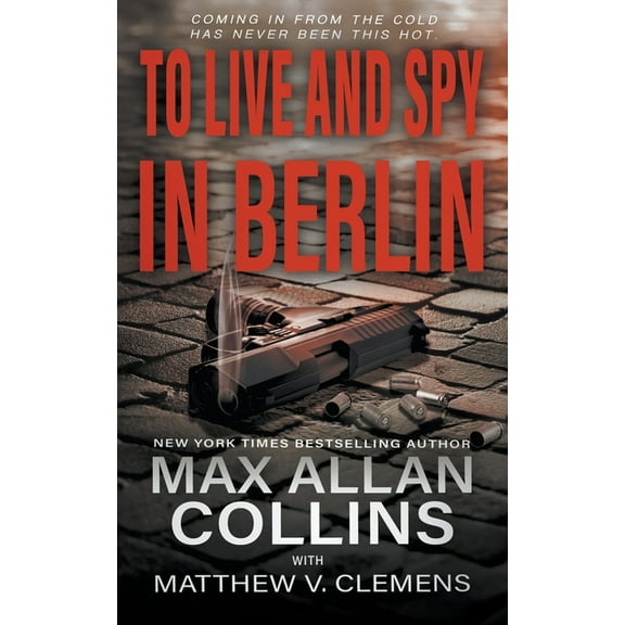 John Sand To Live and Spy In Berlin, Book 3, (Paperback)