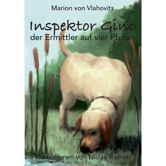 Inspektor Gino: der Ermittler auf vier Pfoten, (Paperback)