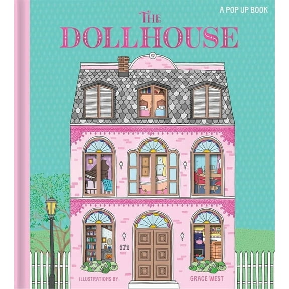 The Dollhouse: A Pop-Up Book: Pop-Up and Lift-The-Flap Book, (Hardcover)