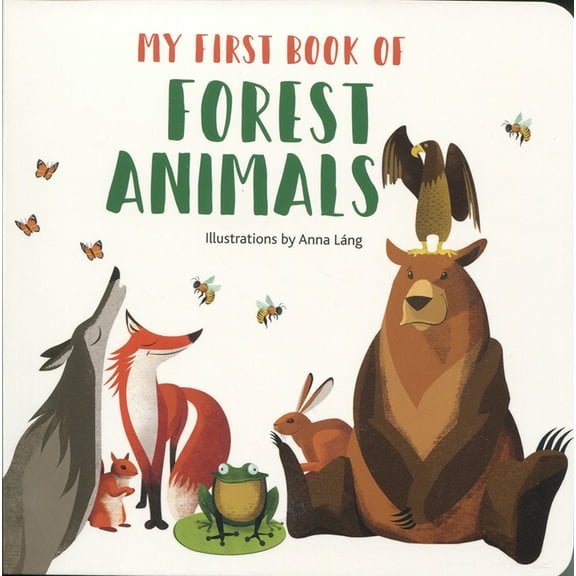 My First Book of Animals My Fbo Forest Animals-Board, (Board Book)