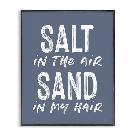 Stupell Industries Eclectic Salt in Air Sand in Hair Nautical Phrase Black Framed Giclee Art, 11 x 14, by Lettered and Lined