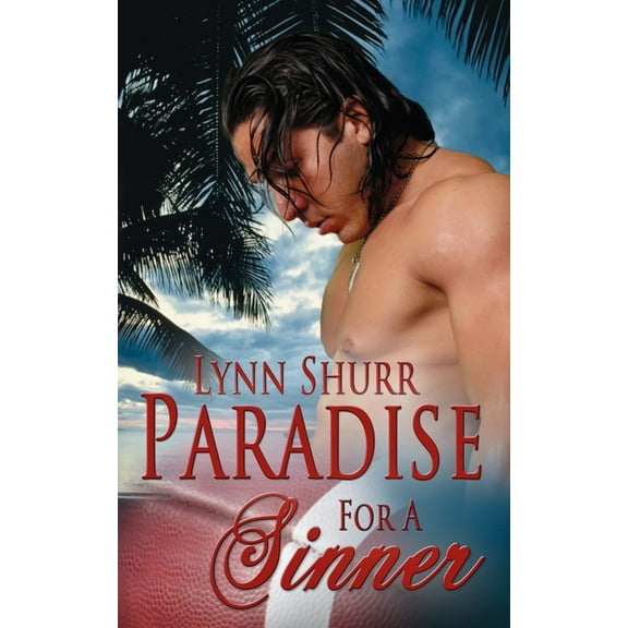The Sinners Sports Romances 4: Paradise for a Sinner (Paperback)