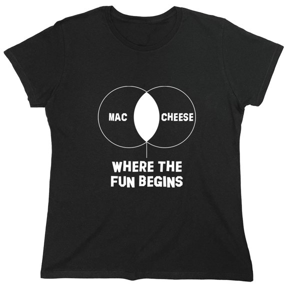 Mac Cheese Where The Fun Begins Sarcastic Humor Novelty Funny Women's Casual Tees