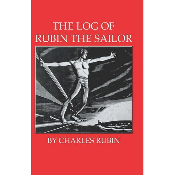 The Log of Rubin the Sailor (Paperback)