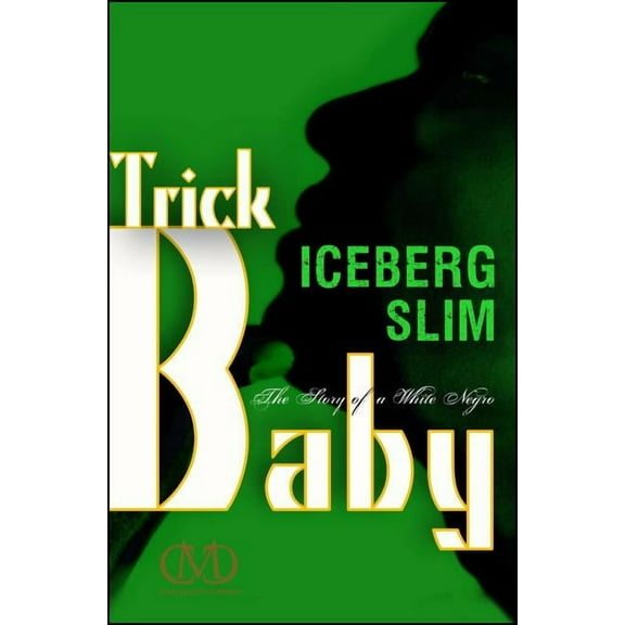 Trick Baby (Paperback)