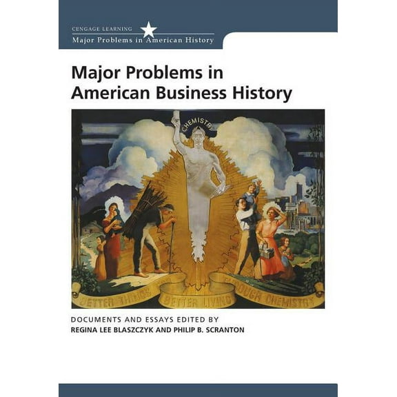 Major Problems in American History Major Problems in American Business History: Documents and Essays, (Paperback)