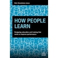 thumbnail image 1 of Comment les Gens Apprennent: Design Éducation et Formation Qui Fonctionne pour Améliorer la Performance, 1 of 1