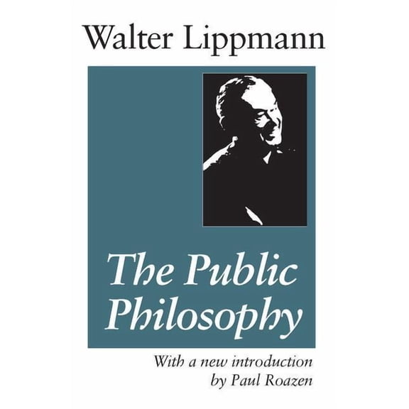 The Public Philosophy, (Paperback)