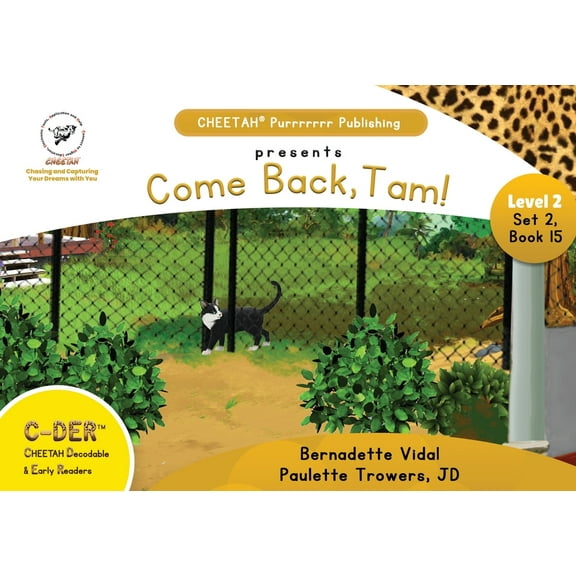 C-DER (CHEETAH Decodable Early Readers, Set 2, Book 15, Come Back, Tam!, (Paperback)