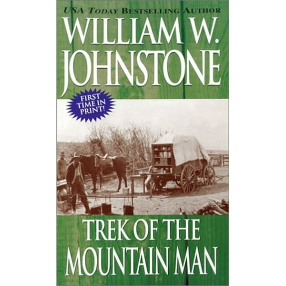 Pre-Owned Trek Of The Mountain Man (The Last Mountain Man, Book 30) (Unknown) 0786013311 9780786013319