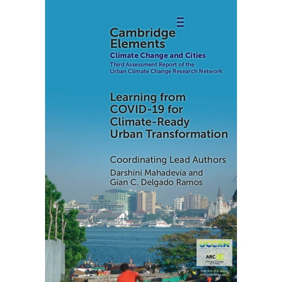 Elements in Climate Change and Cities Learning from COVID-19 for Climate-Ready Urban Transformation, (Hardcover)
