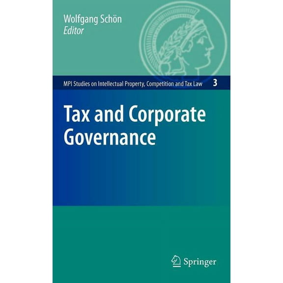 Mpi Studies on Intellectual Property and Tax and Corporate Governance, Book 3, (Hardcover)