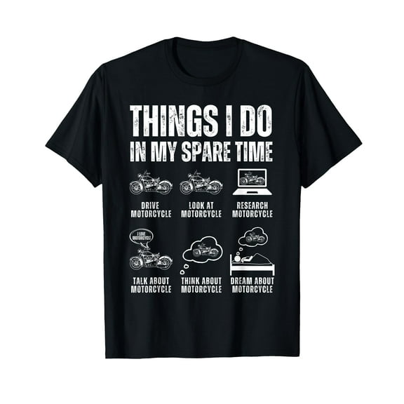 Things I Do In My Spare Time Funny Motorcycle Guy Biker T-Shirt
