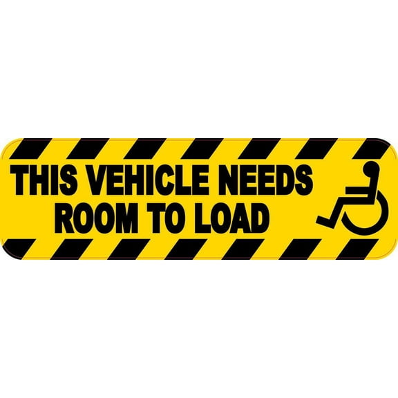 10in x 3in This Vehicle Needs Room To Load Handicap Sticker