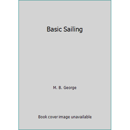Basic Sailing [Paperback - Used]