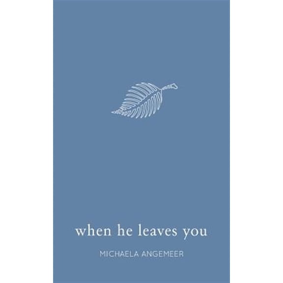 Pre-Owned When He Leaves You (Paperback) 1775272702 9781775272700