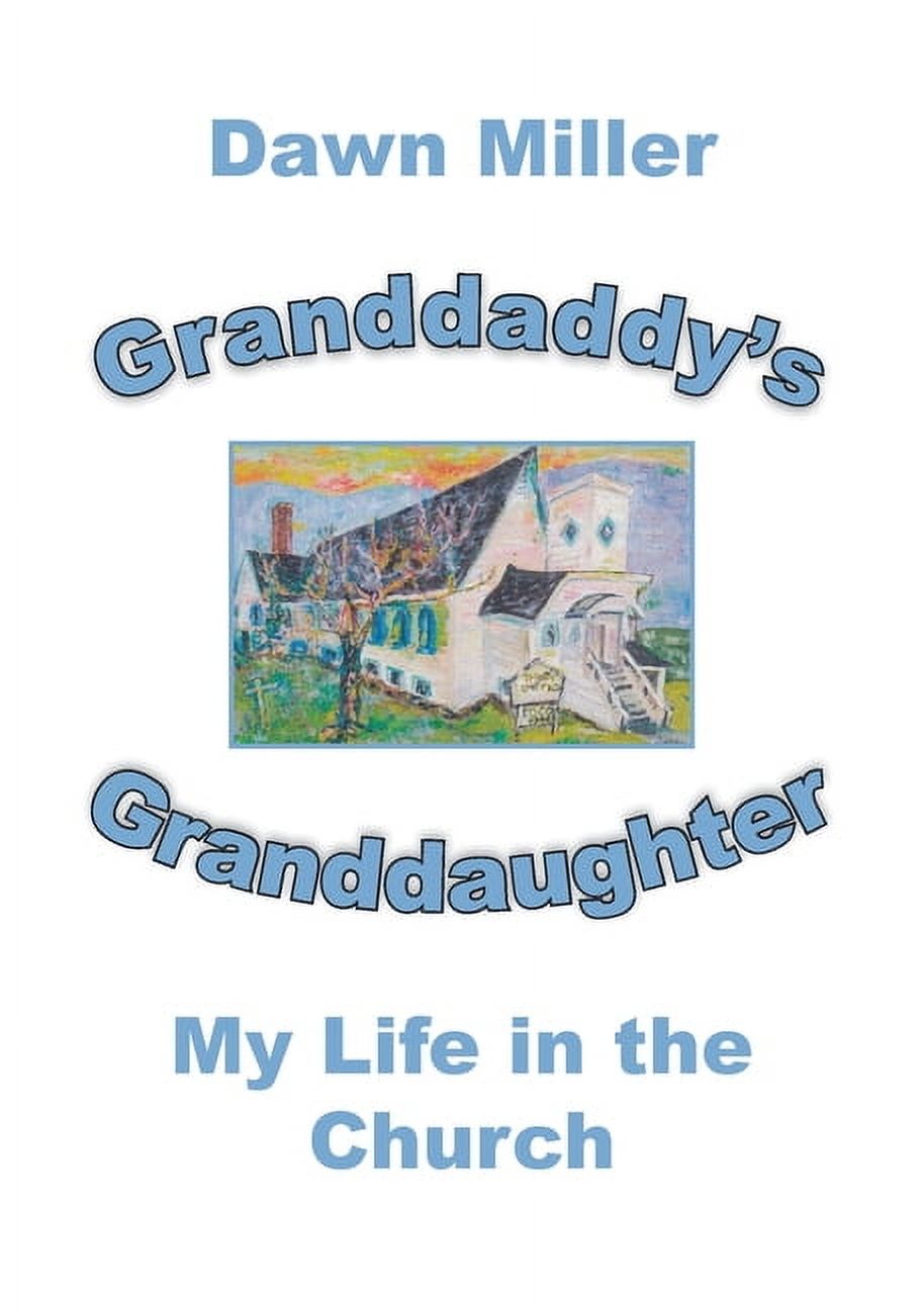 Granddaddy's Granddaughter: My Life in the Church, (Paperback)
