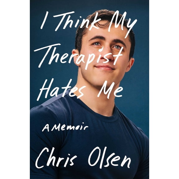 I Think My Therapist Hates Me: A Memoir, (Hardcover)