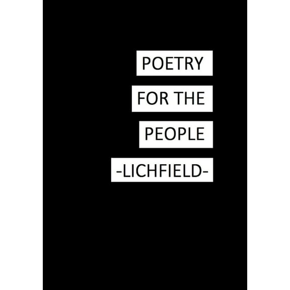 Poetry for the People -Lichfield- Volume 1, (Paperback)
