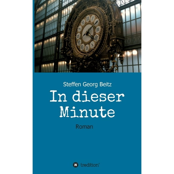 In dieser Minute (Paperback)