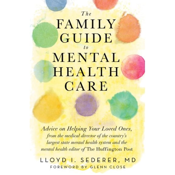 Pre-Owned The Family Guide to Mental Health Care (Hardcover) 0393707946 9780393707946