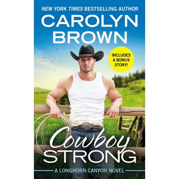 Cowboy Strong: Includes a Bonus Novella