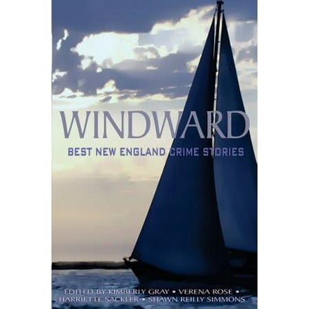 Windward : Best New England Crime Stories 2016