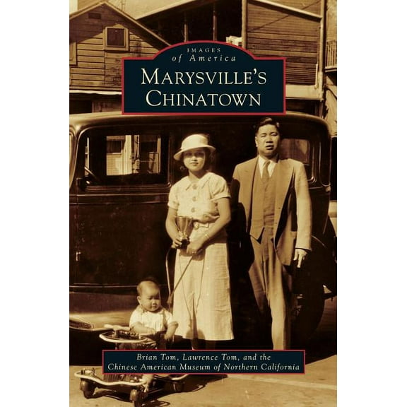 Marysville's Chinatown (Hardcover)