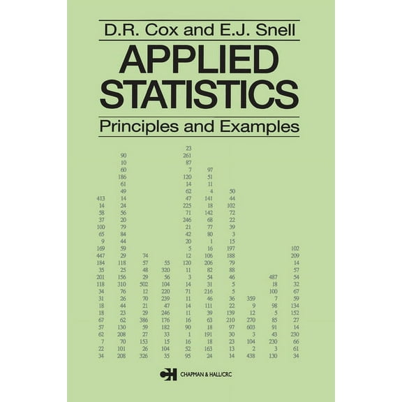 Chapman & Hall/CRC Texts in Statistical Applied Statistics - Principles and Examples, (Paperback)