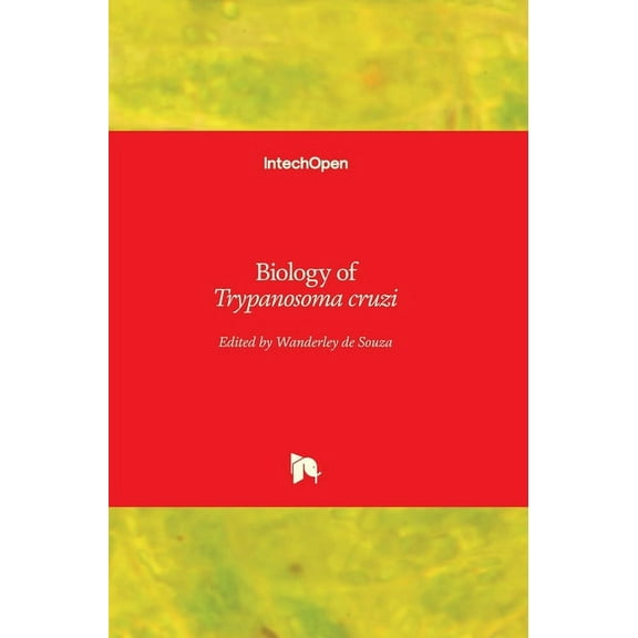 Biology of Trypanosoma cruzi (Hardcover)