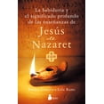 thumbnail image 1 of Libro La Sabiduria Y El Significado Profundo De Las Enseñanzas De Jesus De Nazaret Tapa Blanda, Autor Emilio Carrillo, Editorial Editorial Sirio, 1 of 2