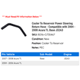 thumbnail image 2 of Cooler To Reservoir Power Steering Return Hose - Compatible with 2004 - 2008 Acura TL Base J32A3 2005 2006 2007, 2 of 2