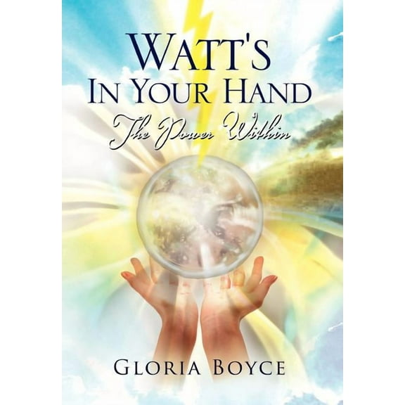 Watt's in Your Hand, (Hardcover)