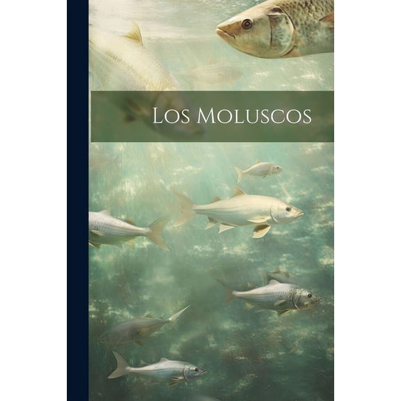Los Moluscos (Paperback)