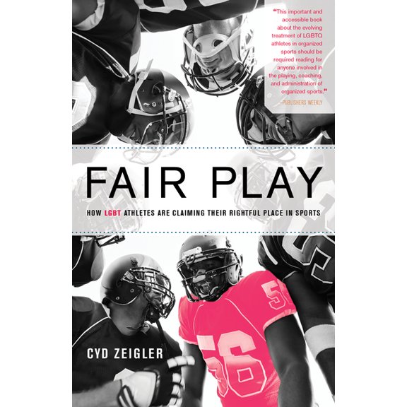 Fair Play: How LGBT Athletes Are Claiming Their Rightful Place in Sports, (Paperback)