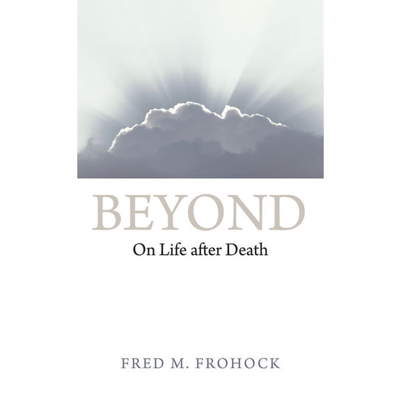 Beyond: On Life After Death, (Hardcover)