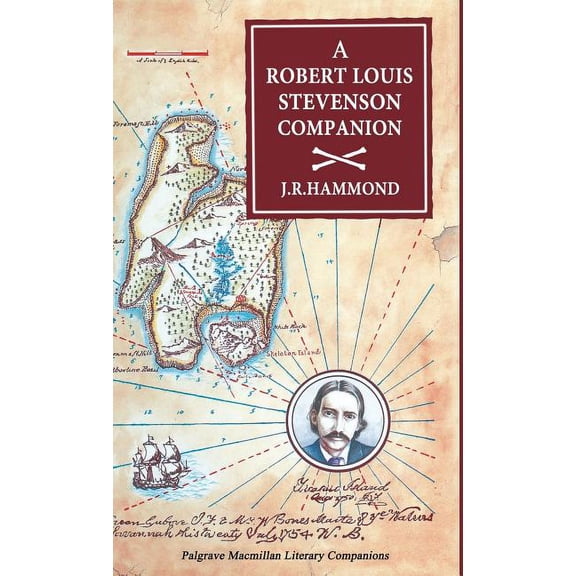 Literary Companions A Robert Louis Stevenson Companion: A Guide to the Novels, Essays and Short Stories, (Hardcover)