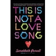 thumbnail image 1 of Pre-Owned This Is Not a Love Song (Paperback) 0743476174 9780743476171, 1 of 1