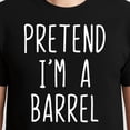 thumbnail image 3 of Pretend I'M A Barrel Costume T-Shirt – Halloween Lazy Humor – Unisex Adult Wear, 3 of 6
