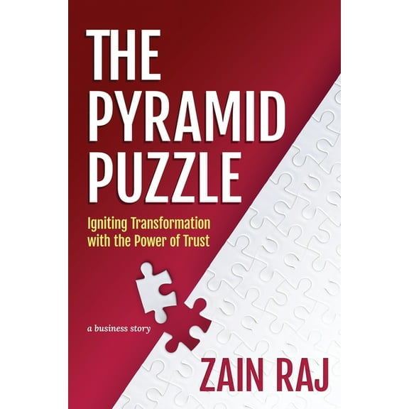 The Pyramid Puzzle: Igniting Transformation with the Power of Trust, (Paperback)