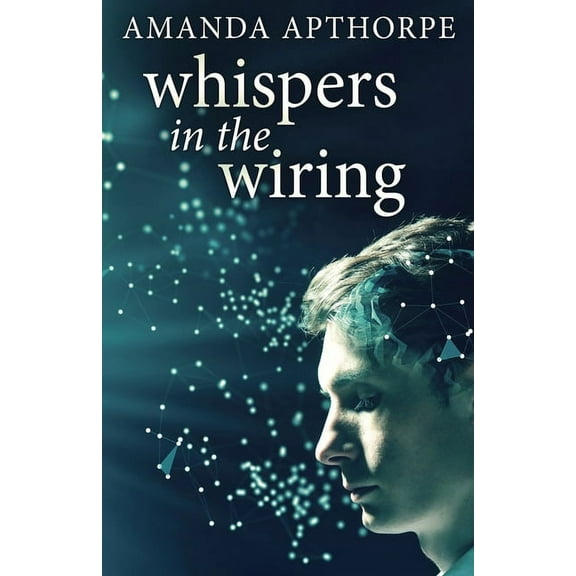 Whispers In The Wiring, (Paperback)