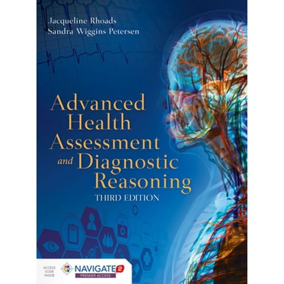 Pre-Owned Advanced Health Assessment and Diagnostic Reasoning: Includes Navigate 2 Premier Access (Paperback) 1284105377 9781284105377